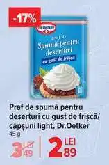 Carrefour Praf de spumă pentru deserturi cu gust de frișcă/căpșuni light, Dr. Oetker Ofertă