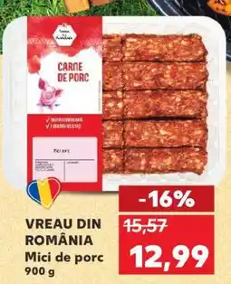 Kaufland VREAU DIN ROMÂNIA Mici de porc Ofertă