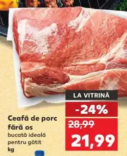 Kaufland Ceafă de porc fără os Ofertă