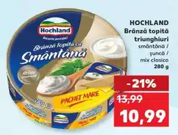 Kaufland HOCHLAND Brânzâ topită triunghiuri Ofertă