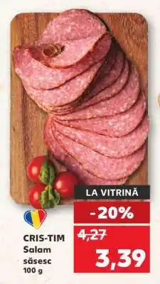 Kaufland CRIS TIM Salam săsesc Ofertă