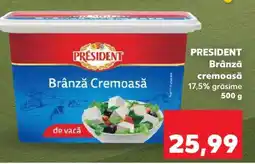 Kaufland PRESIDENT Brânză cremoasă Ofertă