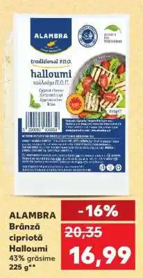 Kaufland ALAMBRA Brânză cipriotă Halloumi Ofertă