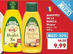 Kaufland BUNĂTĂȚI DE LA BUNICA Muștar dulce / fin 500 g Ofertă