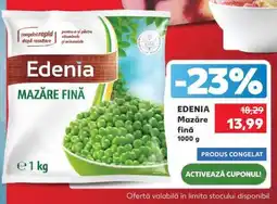 Kaufland EDENIA Mazăre fină Ofertă