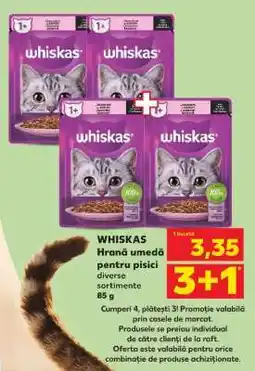Kaufland WHISKAS HRANĂ UMEDĂ PENTRU PISICI Ofertă
