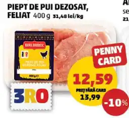 Penny Piept de pui dezosat, feliat 400g Ofertă