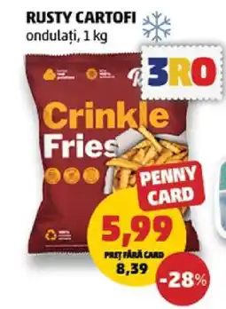 Penny RUSTY CARTOFI ondulați, 1 kg Ofertă