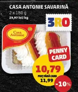Penny CASA ANTONIE SAVARINĂ Ofertă