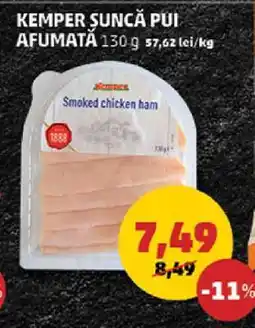 Penny KEMPER ȘUNCĂ PUI AFUMATĂ Ofertă