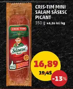 Penny CRIS-TIM MINI SALAM SĂSESC PICANT Ofertă