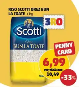 Penny Riso Scotti Orez Bun La Toate 1 kg Ofertă
