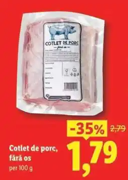 Lidl Cotlet de porc fără os Ofertă