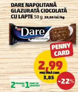 Penny DARE NAPOLITANĂ GLAZURATĂ CIOCOLATĂ CU LAPTE 50g Ofertă
