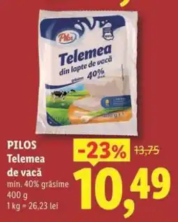 Lidl Pilos Telemea de vacă Ofertă