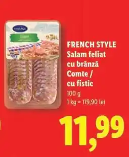 Lidl FRENCH STYLE Salam feliat cu brânză Comte / cu fistic Ofertă