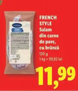 Lidl FRENCH STYLE Salam din carne de porc, cu brânză Ofertă