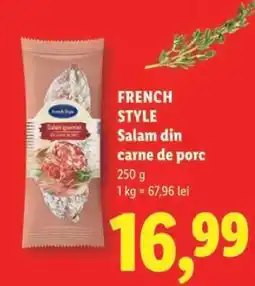Lidl FRENCH STYLE Salam din carne de porc Ofertă