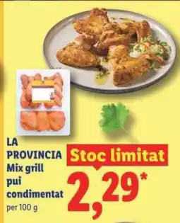 Lidl LA PROVINCIA Mix grill pui condimentat Ofertă