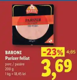 Lidl Baroni Parizer feliat Ofertă