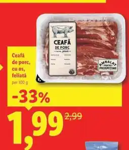 Lidl Ceafă de porc, cu os, feliată Ofertă