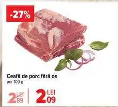Carrefour Ceafă de porc fără os Ofertă