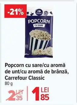 Carrefour Popcorn Carrefour Classic Ofertă