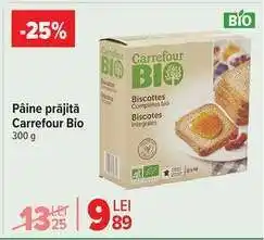 Carrefour Pâine prăjită Carrefour Bio Ofertă