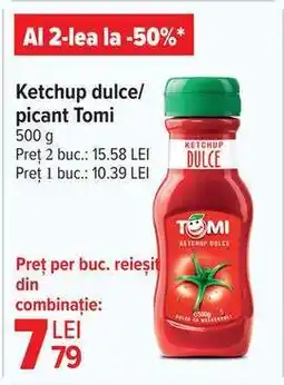 Carrefour Ketchup dulce/picant Tomi Ofertă