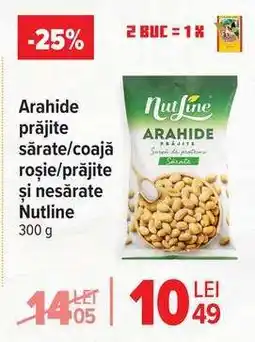 Carrefour Arahide prăjite sărate/coajă roșie/prăjite și nesărate Nutline Ofertă