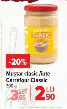 Carrefour Muștar clasic/iute, Carrefour Classic Ofertă