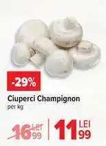 Carrefour Ciuperci Champignon Ofertă
