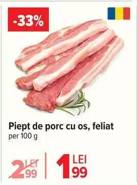 Carrefour Piept de porc cu os, feliat Ofertă