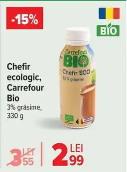 Carrefour Chefir ecologic Carrefour Bio Ofertă
