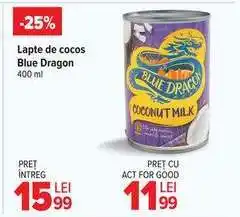 Carrefour Lapte de cocos Blue Dragon Ofertă