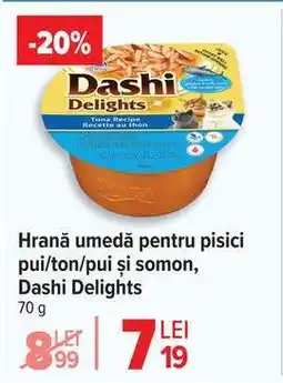 Carrefour Hrană umedă pentru pisici pui/ton/pui și somon, Dashi Delights Ofertă