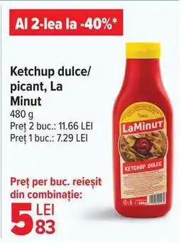 Carrefour Ketchup dulce/picant, La Minut Ofertă