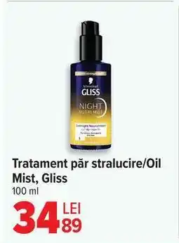 Carrefour Tratament păr strălucire/Oil Mist, Gliss Ofertă