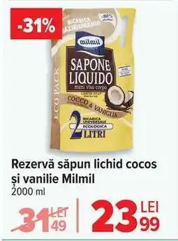 Carrefour Rezervă săpun lichid cocos și vanilie Milmil Ofertă
