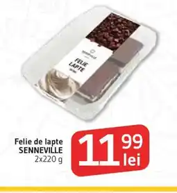Supeco Felie de lapte SENNEVILLE Ofertă
