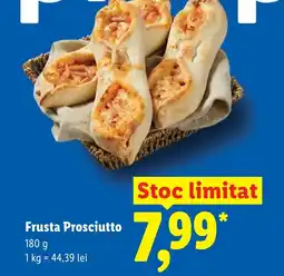 Lidl Frusta Prosciutto Ofertă