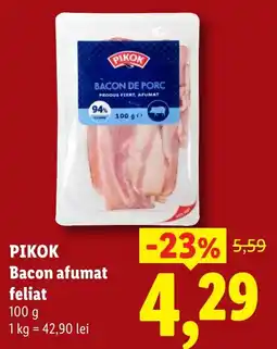 Lidl PIKOK Bacon afumat feliat Ofertă