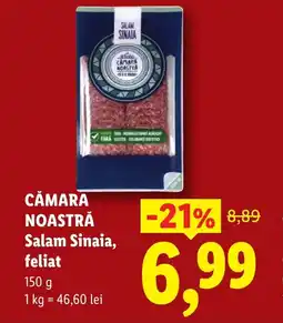 Lidl CAMARA NOASTRĂ Salam Sinaia, feliat Ofertă