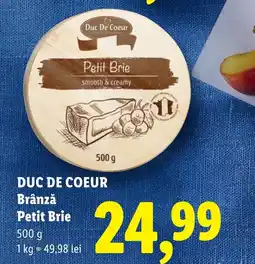 Lidl DUC DE COEUR Brânză Petit Brie Ofertă