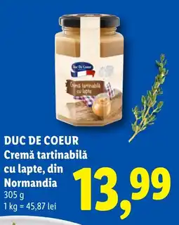 Lidl DUC DE COEUR Cremă tartinabilǎ cu lapte, din Normandia Ofertă