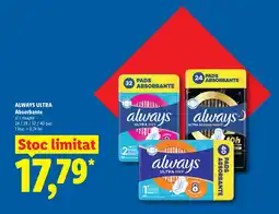 Lidl ALWAYS ULTRA Absorbante Ofertă