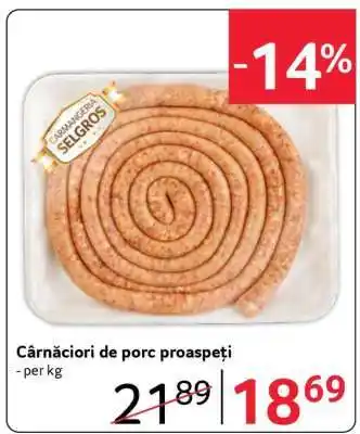 Selgros Cârnațiori de porc proaspeți Ofertă