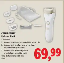 Lidl CIEN BEAUTY Epilator 3 în 1 Ofertă