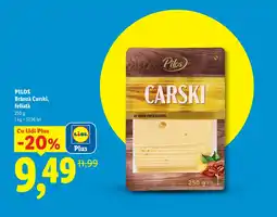 Lidl PILOS Brânză Carski, feliată Ofertă