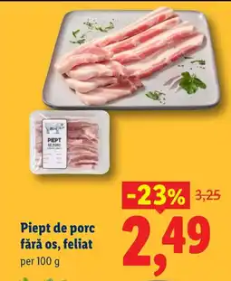 Lidl Piept de porc fără os, feliat Ofertă